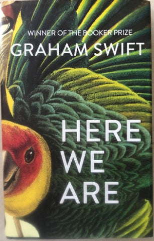 Graham Swift - Where We Are (Hardcover)