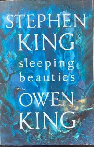 Stephen King / Owen King - Sleeping Beauties