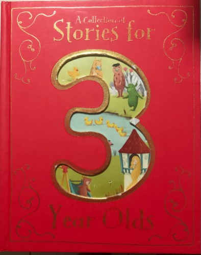 Rebecca Wilson (Editor) - A Collection Of Stories For 3 Year Olds (Hardcover)