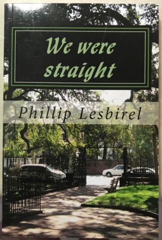 Phillip Lesbirel - We Were Straight