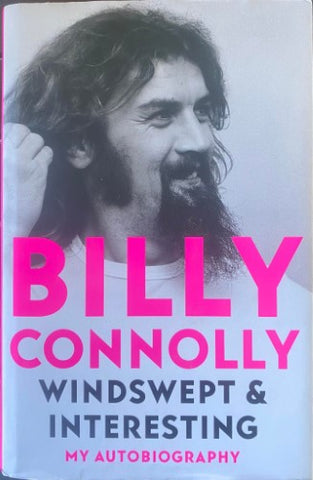 Billy Connolly - Windswept & Interesting (Hardcover)