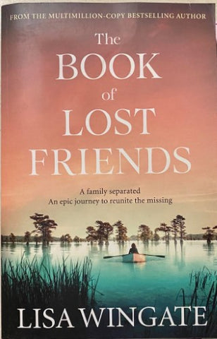 Lisa Wingate - The Book Of Lost Friends