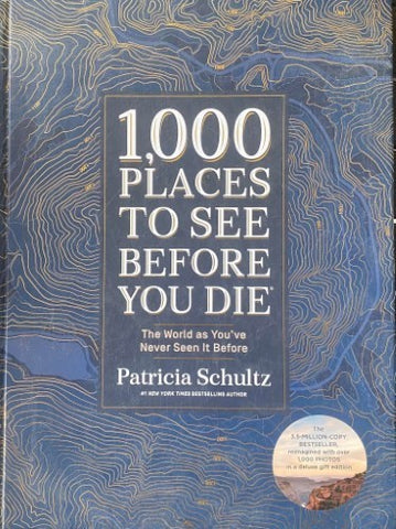 Patricia Schultz - 1000 Places To See Before You Die (Hardcover)