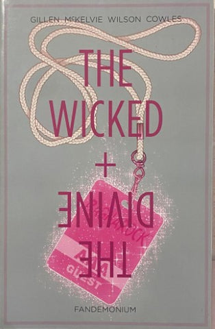 Gillen McKelvie / Wilson Cowles - The Wicked + The Divine : Fandemonium