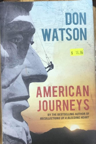 Don Watson - American Journeys (Hardcover)
