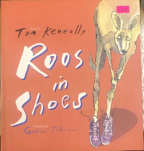 Tom Keneally - Roos In Shoes