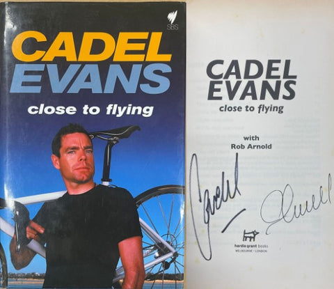 Cadel Evans - Close To Flying (Hardcover)
