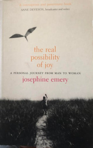 Josephine Emery - The Real Possibility Of Joy