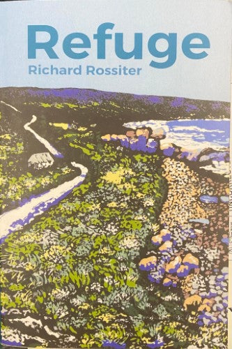 Richard Rossiter - Refuge