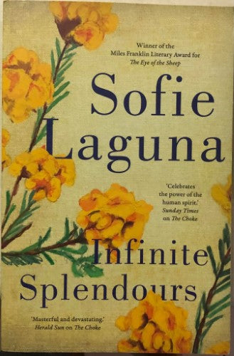 Sofie Laguna - Infinite Splendours