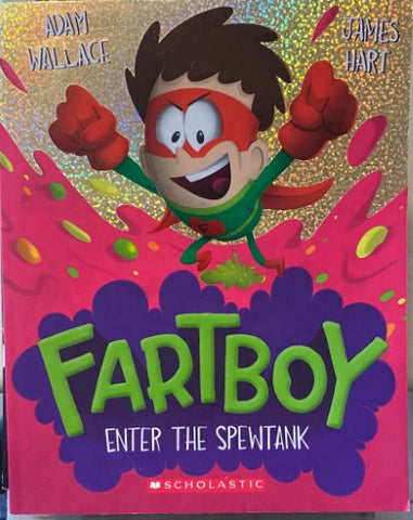 James Hart - Fartboy : Enter The Spewtank