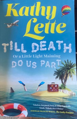 Kathy Lette - Till Death (Or A Little Lightning) Do Us Part