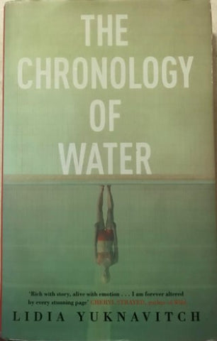 Lidia Yuknavitch - The Chronology Of Water (Hardcover)