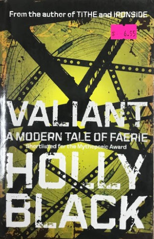 Holly Black - Valiant : A Modern Tale Of Faerie