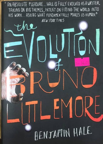 Benjamin Hale - The Evolution Of Bruno Littlemore