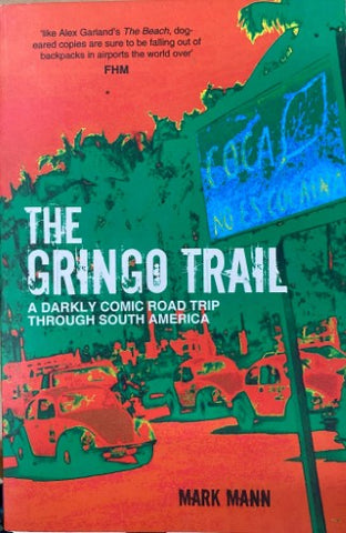 Mark Mann - The Gringo Trail