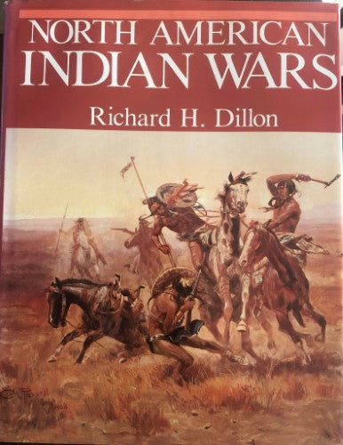 Richard Dillon - North American Indian Wars (Hardcover)