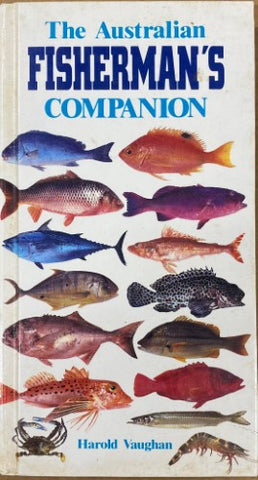 Harold Vaughan - The Australian Fisherman's Companion (Hardcover)