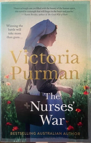 Victoria Purman - The Nurses' War