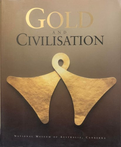 National Museum Of Australia - Gold And Civilisation
