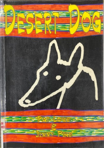 Pat Lowe / Jimmy Pike - Desert Dog