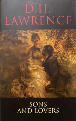 D.H Lawrence - Sons and Lovers