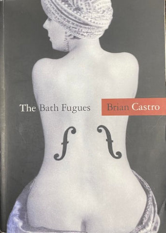Brian Castro - The Bath Fugues