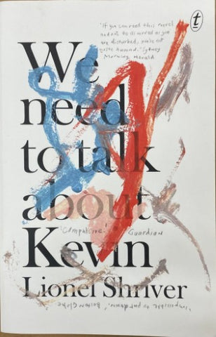 Lionel Shriver - We Need To Talk About Kevin