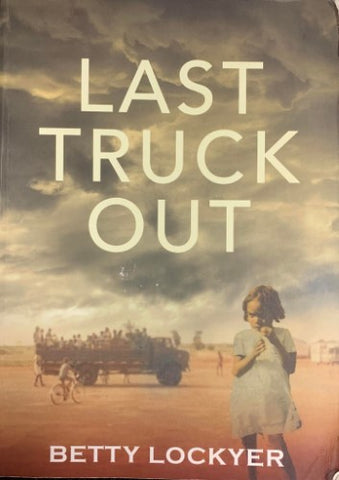 Betty Lockyer - Last Truck Out