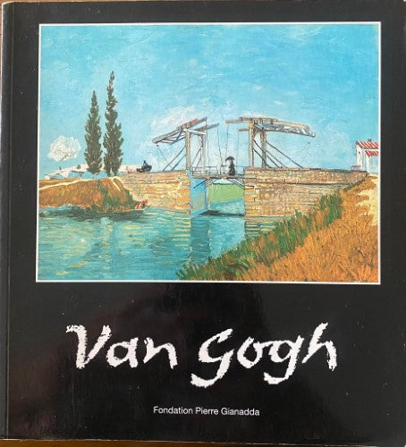 Foundation Pierre Gianadda - Van Gogh