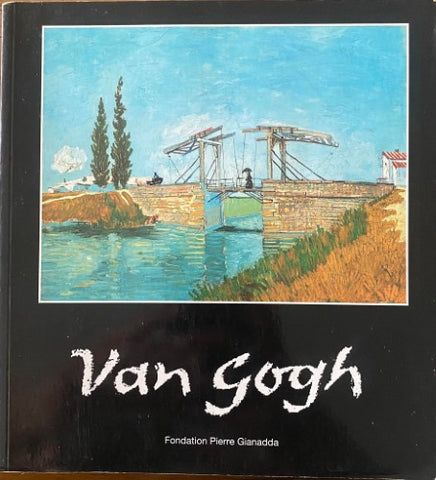 Foundation Pierre Gianadda - Van Gogh