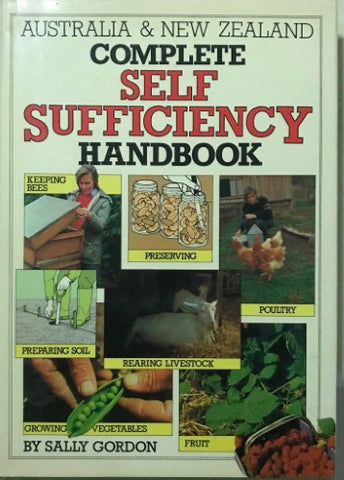Sally Gordon - Complete Self Sufficiency Handbook (Hardcover)