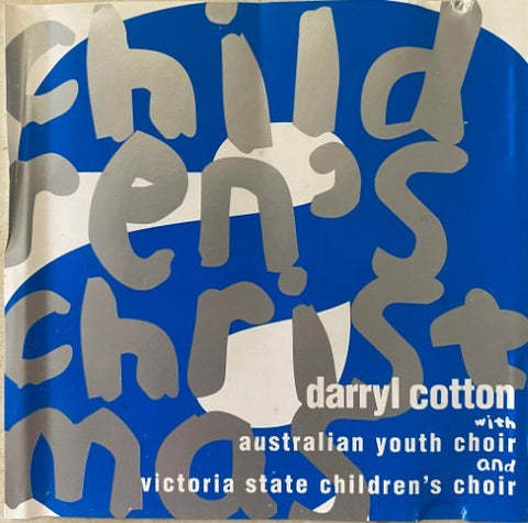 Darryl Cotton / Australian Youth Choir / Victoria State Children's Choir - A Children's Christmas (CD)