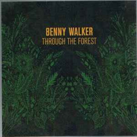 Benny Walker - Through The Forest (CD)