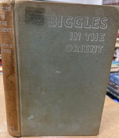 Captain W.E. Johns - Biggles In The Orient (Hardcover)