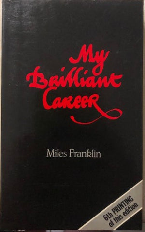 Miles Franklin - My Brilliant Career