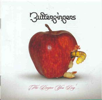 Butterfingers - The Deeper You Dig (CD)