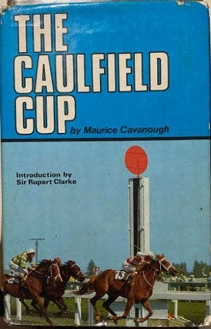 Maurice Cavanough - The Caulfield Cup (Hardcover)