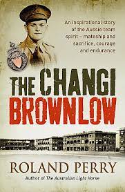 Roland Perry - The Changi Brownlow