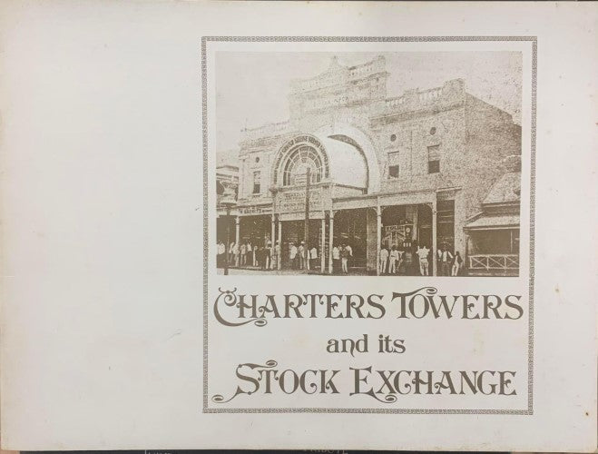 Don Roderick - Charters Towers and its Stock Exchange