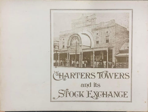 Don Roderick - Charters Towers and its Stock Exchange