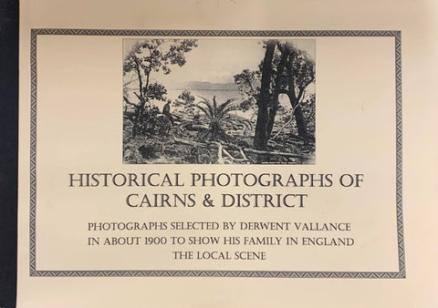 Les Pearson - Historical Photographs Of Cairns & District
