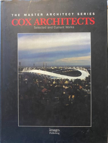 The Master Architects Series - Cox Architects : Selected and Current Works (Hardcover)
