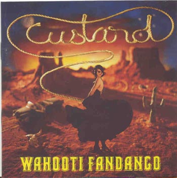 Custard - Wahootie Fandango (CD)