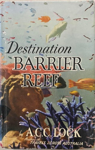 A.C.C Lock - Destination Barrier Reef (Hardcover)