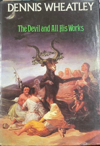Dennis Wheatley - The Devil and All His Works (Hardcover)