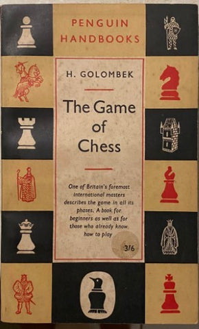 H. Golombek - The Game Of Chess
