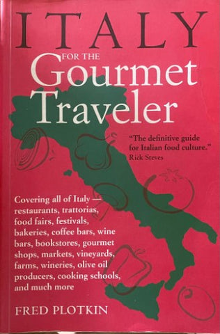Fred Plotkin - Italy For The Gourmet Traveller