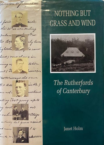 Janet Holm - Nothing But Grass and Wind : The Rutherfords Of Canterbury (Hardcover)