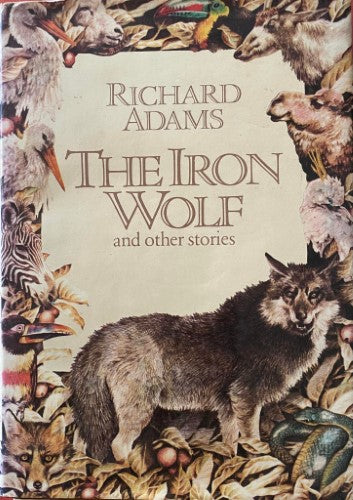 Richard Adams - The Iron Wolf & Other Stories (Hardcover)